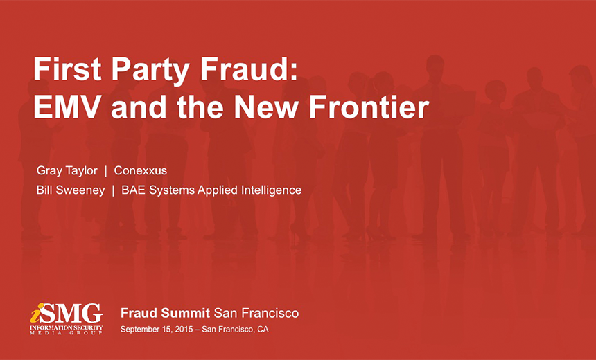 First Party Fraud: EMV and the New Frontier